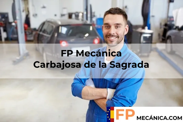 FP Mecánica en Carbajosa de la Sagrada