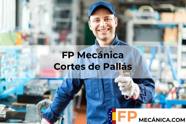 FP Mecánica Valencia 73 FP Mecánica en Cortes de Pallás