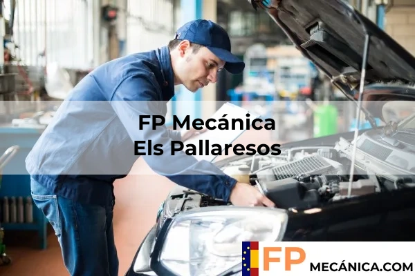 FP Mecánica en Els Pallaresos