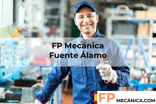 FP Mecánica Jaén 8 FP Mecánica en Fuente Álamo