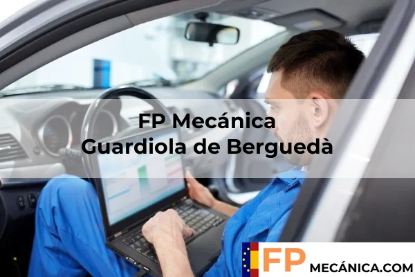 FP Mecánica en Guardiola de Berguedà