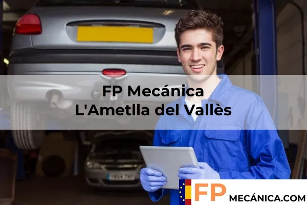FP Mecánica en L'Ametlla del Vallès