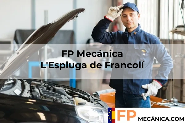 FP Mecánica en L'Espluga de Francolí