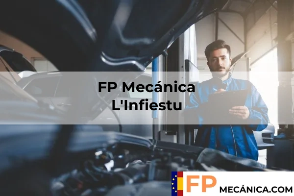 FP Mecánica en L'Infiestu