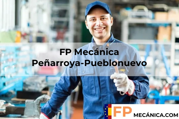 FP Mecánica en Peñarroya-Pueblonuevo