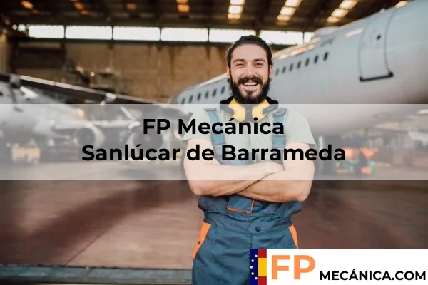 FP Mecánica en Sanlúcar de Barrameda
