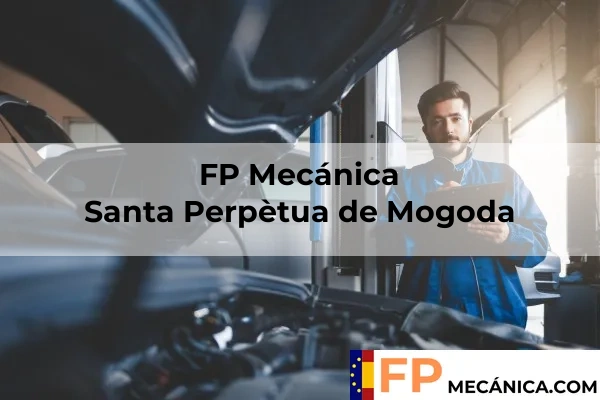 FP Mecánica en Santa Perpètua de Mogoda