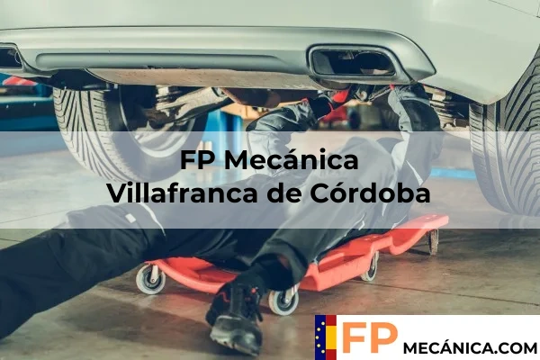 FP Mecánica en Villafranca de Córdoba