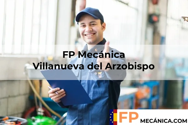 FP Mecánica Jaén 26 FP Mecánica en Villanueva del Arzobispo